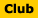 Club